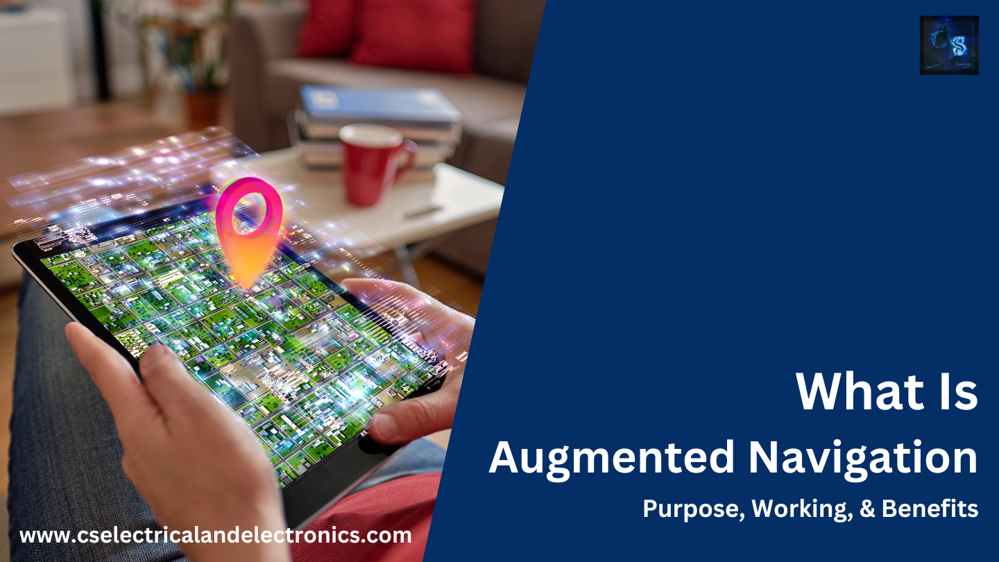 What Is Augmented Navigation, Benefits, Different From GPS?