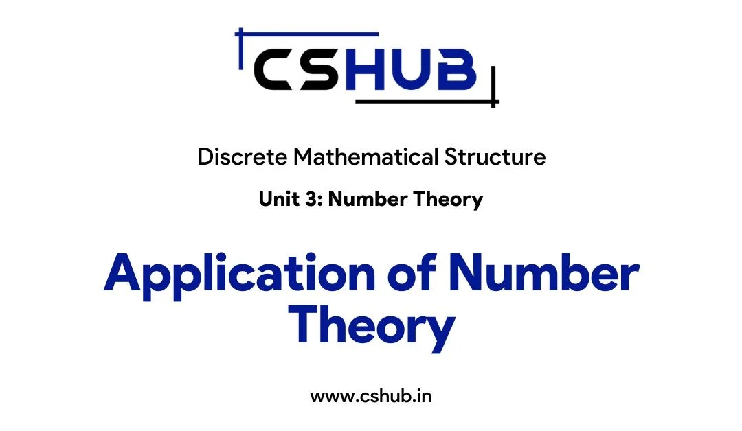 Application of Number Theory Discrete Mathematical Structures