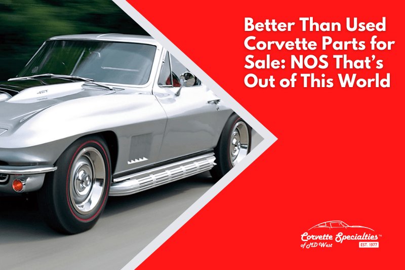 Used Corvette Parts for Sale Corvette Specialties