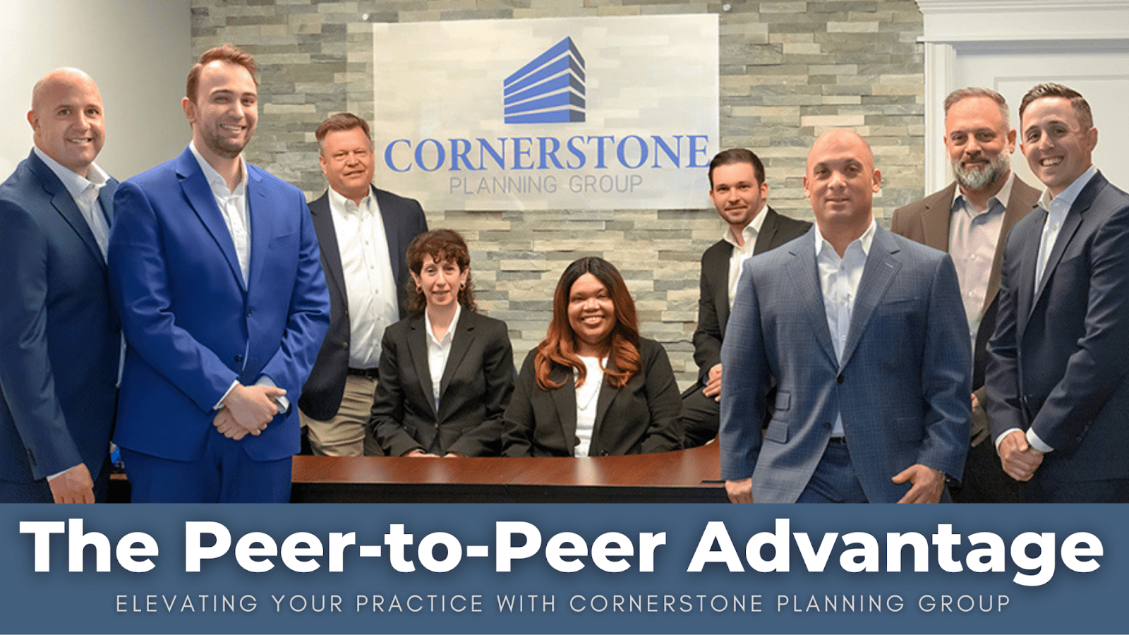 The PeertoPeer Advantage Elevating Your Practice with Cornerstone Planning Group