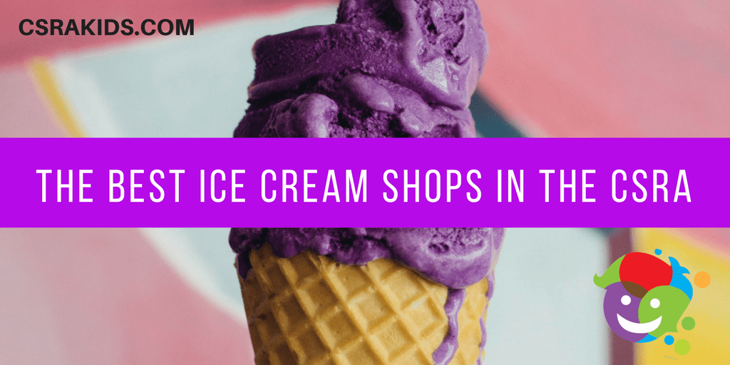 Best Local Ice Cream In the CSRA CSRA Kids Augusta, Aiken, & North