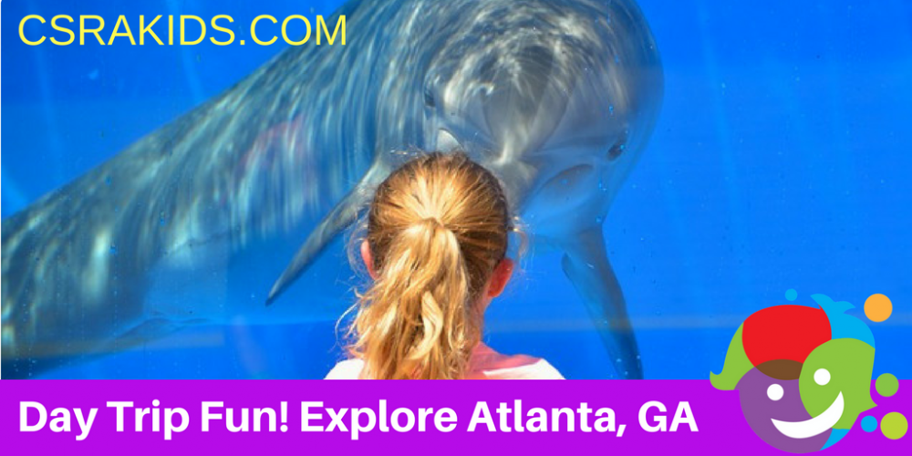 Day Trip Fun! Explore Atlanta GA CSRA Kids Atlanta GA