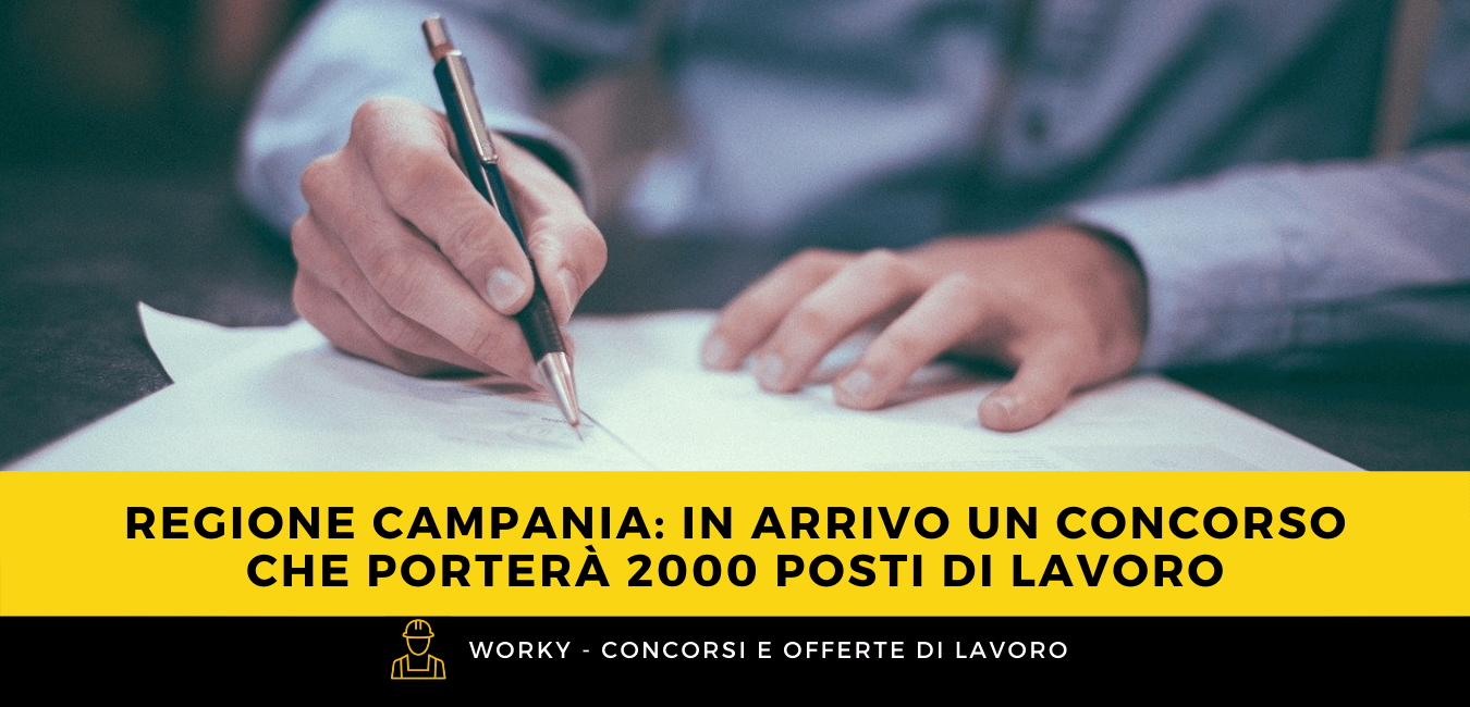 Regione Campania Concorso: In Arrivo Bandi Per 2000 Nuovi Posti Di Lavoro 650_x_1350_png