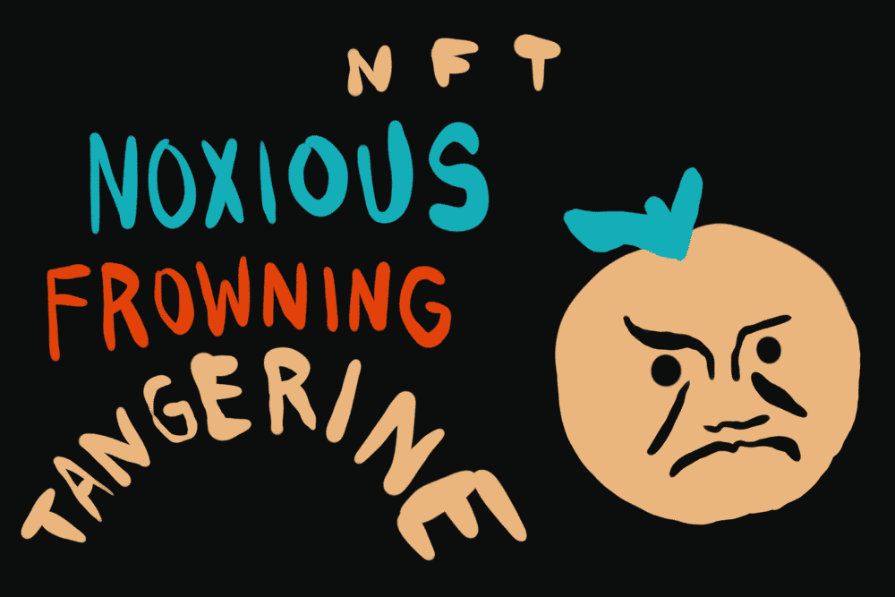 NFT GIF — Noxious Frowning Tangerine CSS Bud