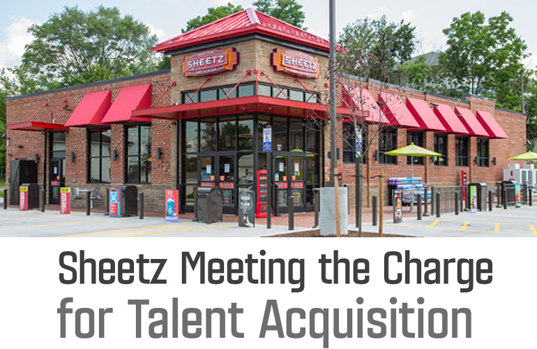 Sheetz Meeting the Charge for Talent Acquisition CStore Decisions