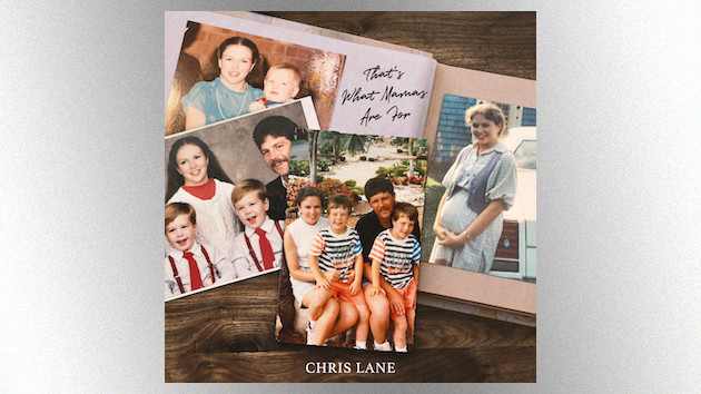 Just in time for Mother’s Day, Chris Lane offers an emotional tribute