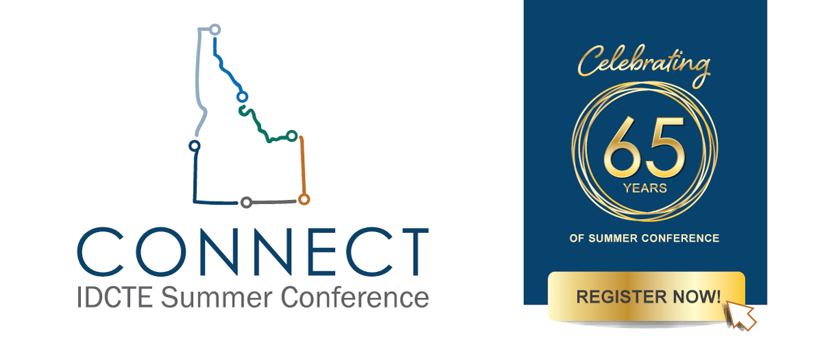 Cte Summer Conference 2023 Welcome To Idaho Division Of Career Technical Education