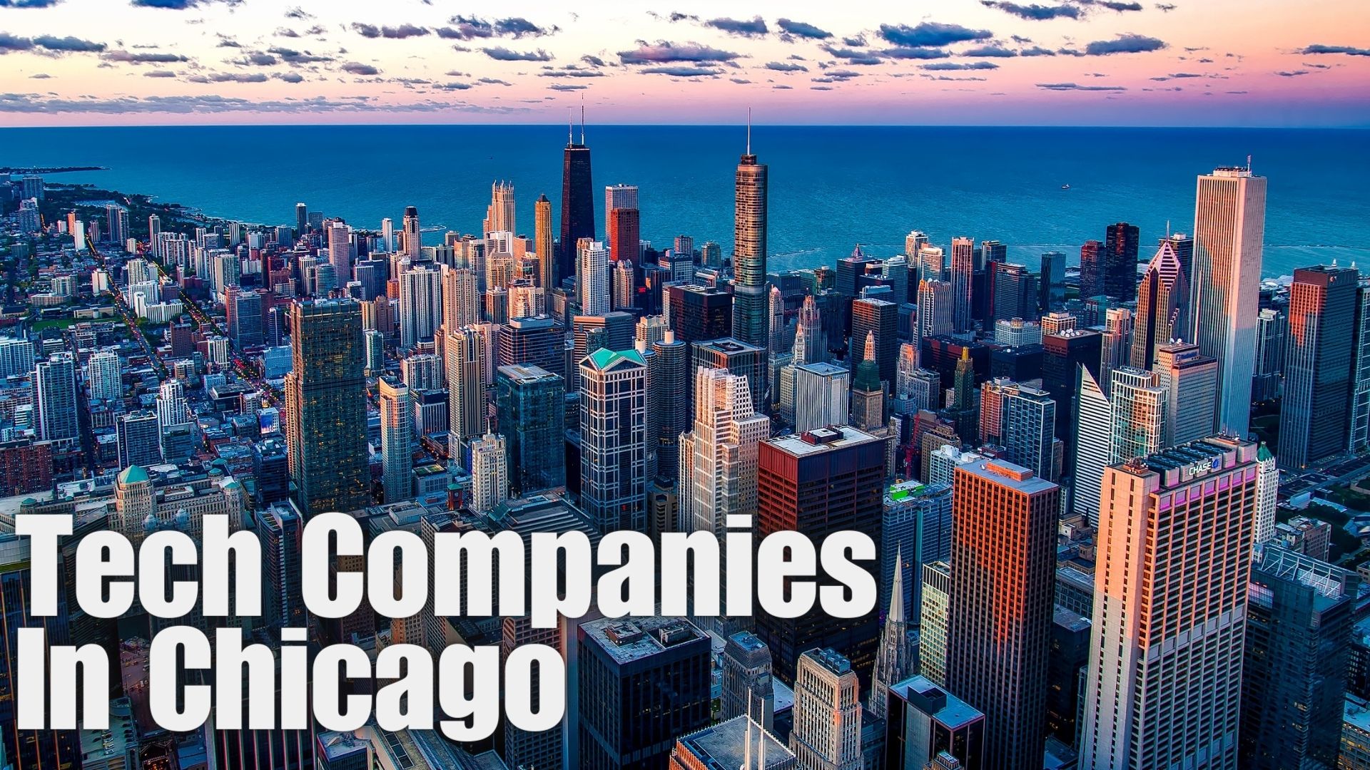 Does Chicago Have A Lot Of Tech Companies? Find Out Here