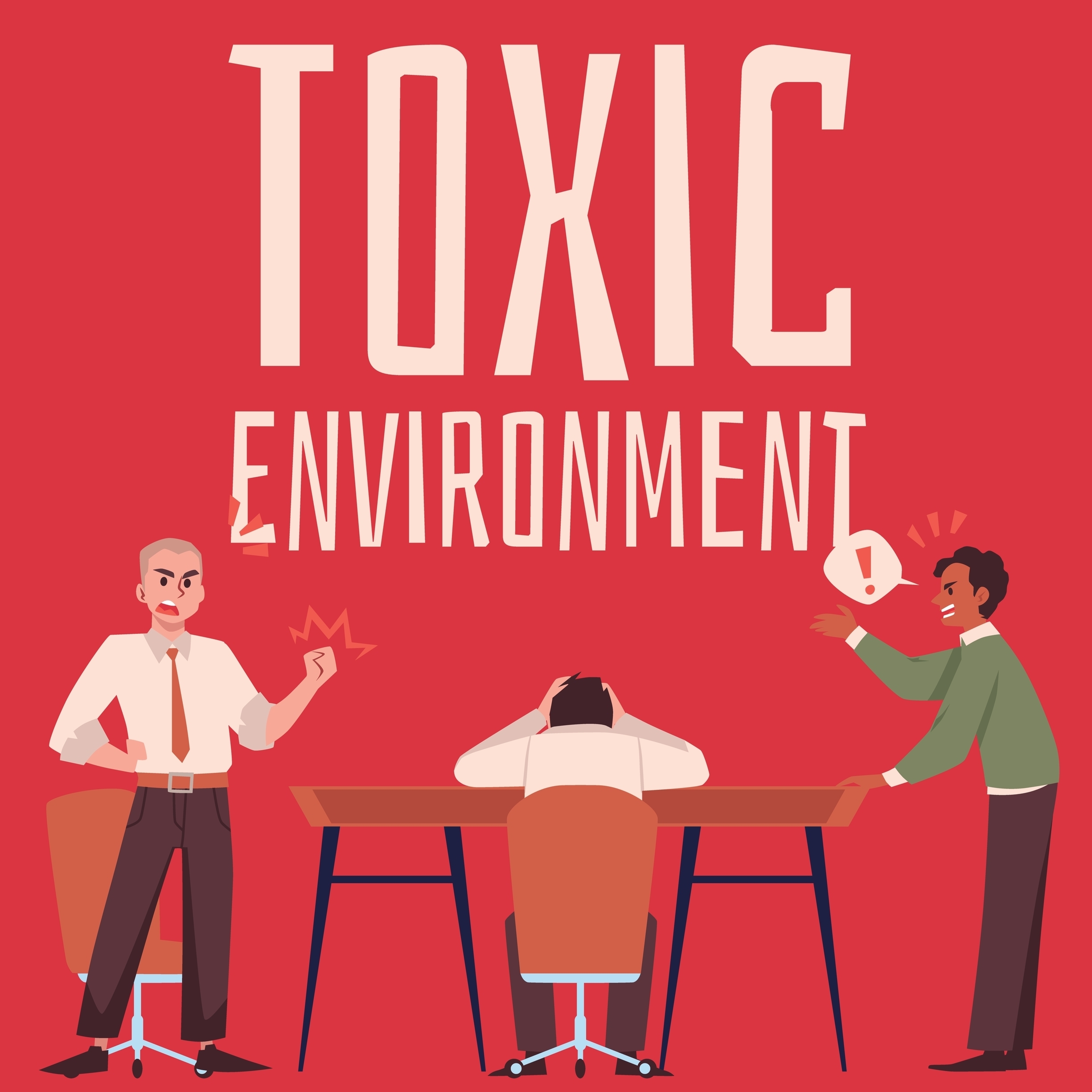 5 Signs of a Toxic Work Environment and How It Negatively Impacts Your