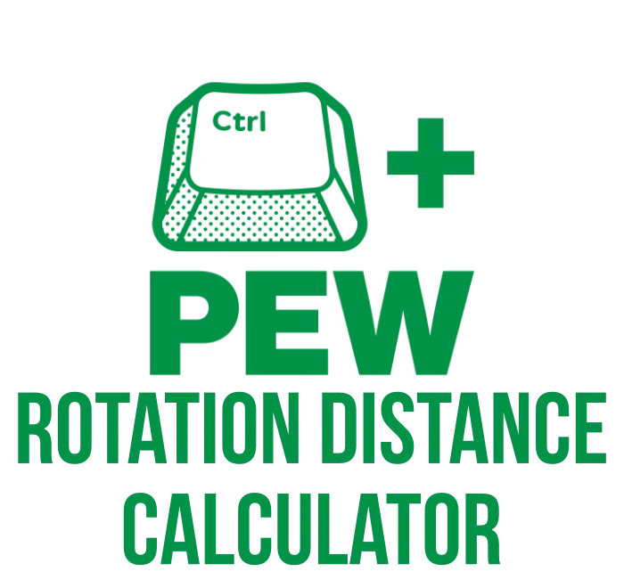 Getting Started Guide Appendix Rotation Distance Calculator » CTRL+Pew