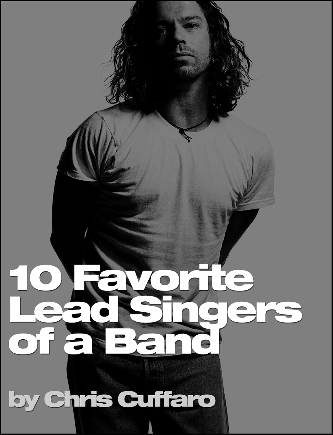 10 Favorite Lead Singers of a Band CuffaroPhoto