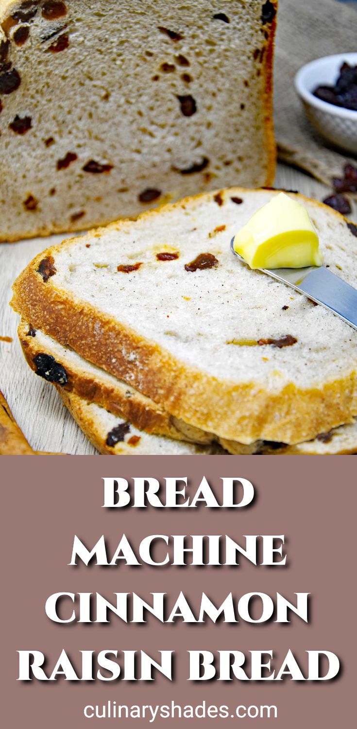 Cinnamon Raisin Bread Machine Recipe Culinary Shades
