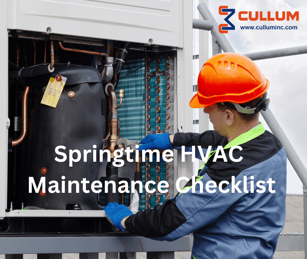 Springtime HVAC Maintenance Checklist Cullum