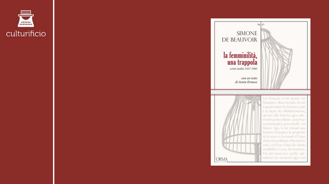 "La femminilità, una trappola". La preveggenza di Simone de Beauvoir