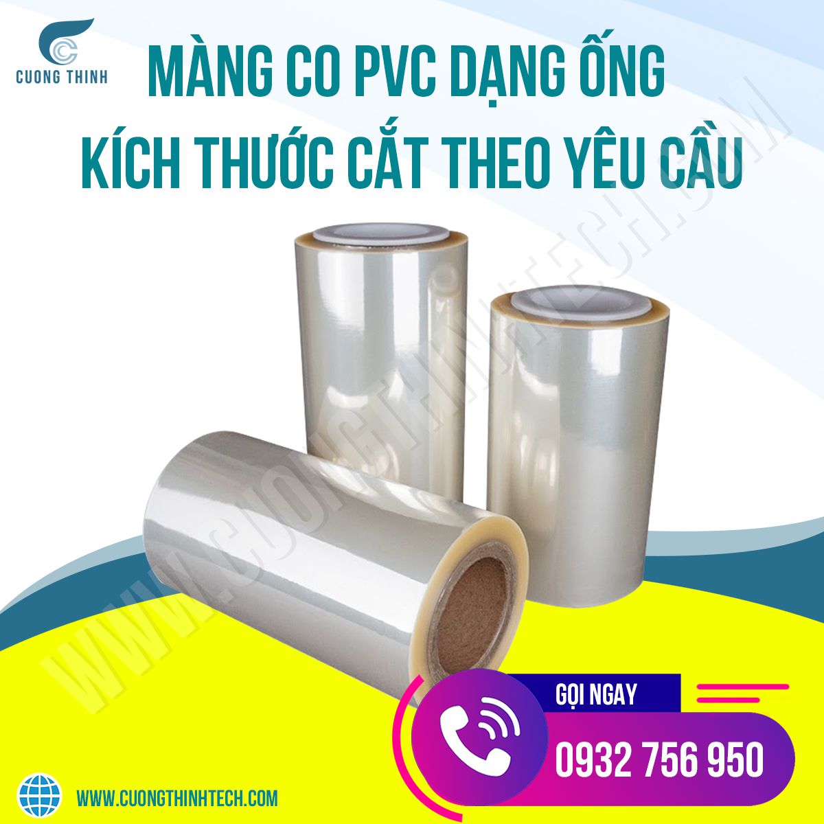 Màng co PVC Cường Thịnh Tech
