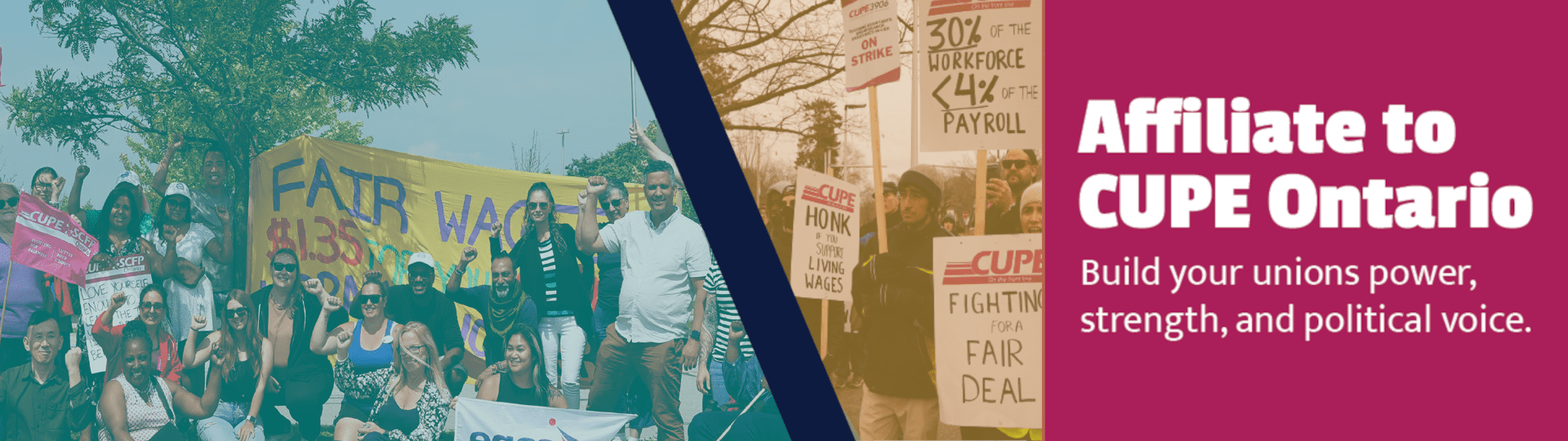 Affiliate to CUPE Ontario CUPE Ontario