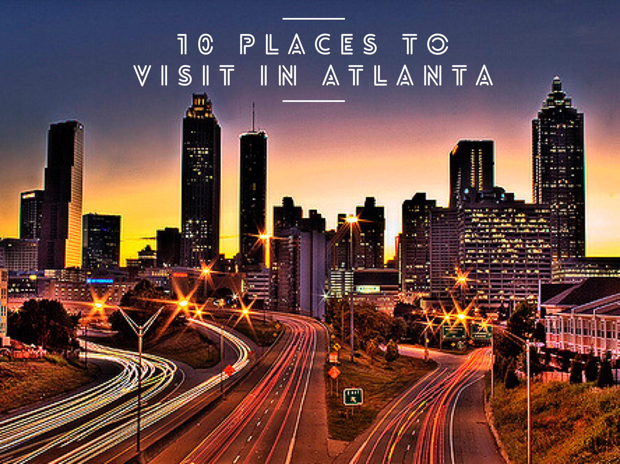 10 Places to Visit While in Atlanta Cup of Consuella