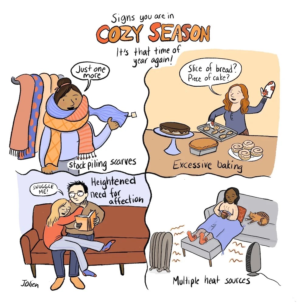 Signs You Are in Cozy Season Cup of Jo