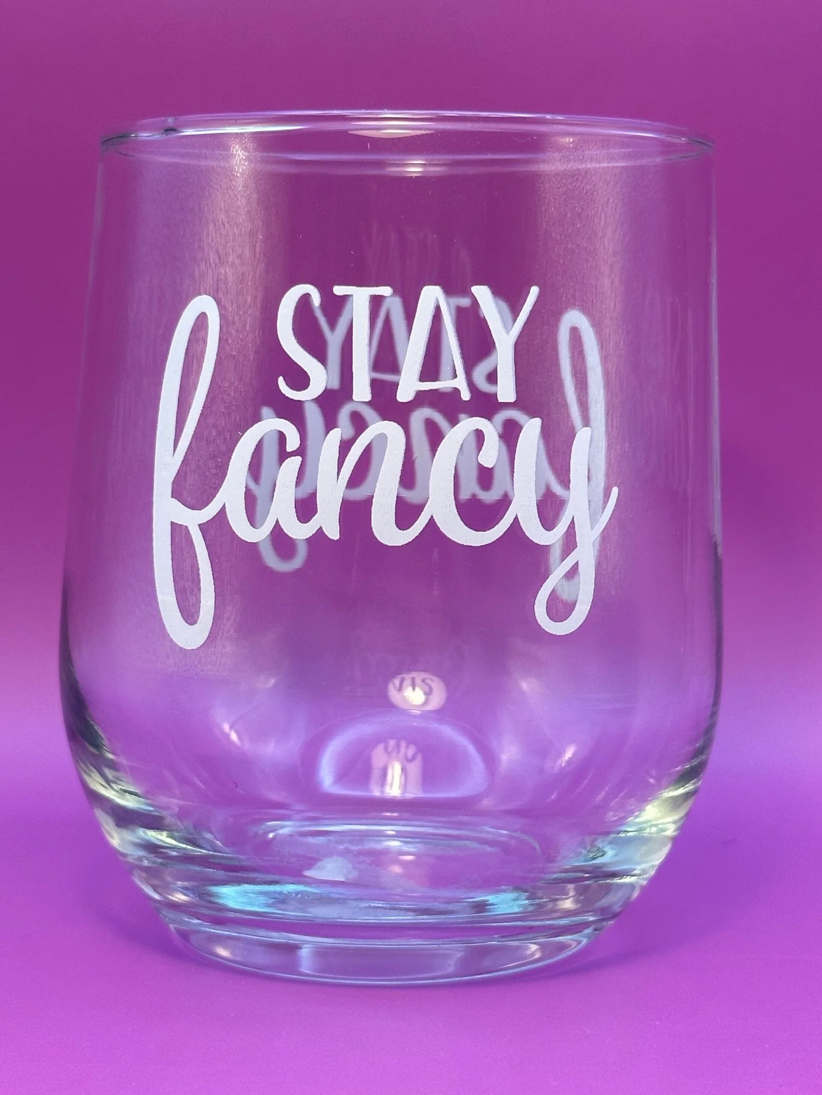 Stay Fancy Stemless Wineglass CupofMood