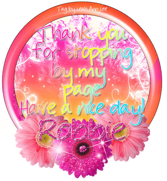 Thank you for stopping byRobbie (in Glitter Text)