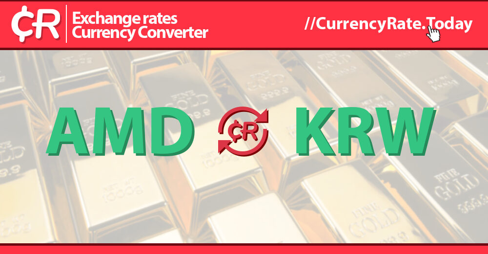 350000 Drams (AMD) to Won (KRW) Currency Converter