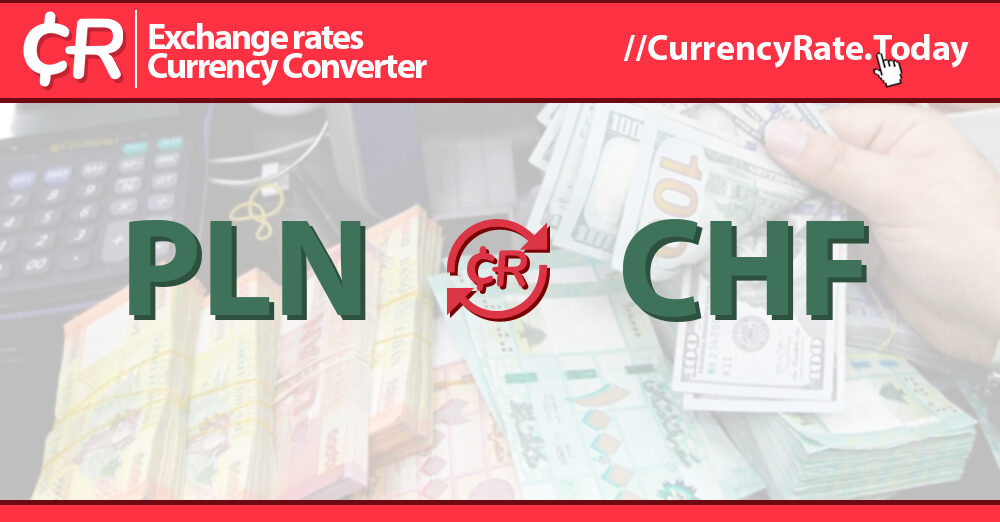 479 Zloty (PLN) to Swiss Francs (CHF) Currency Converter