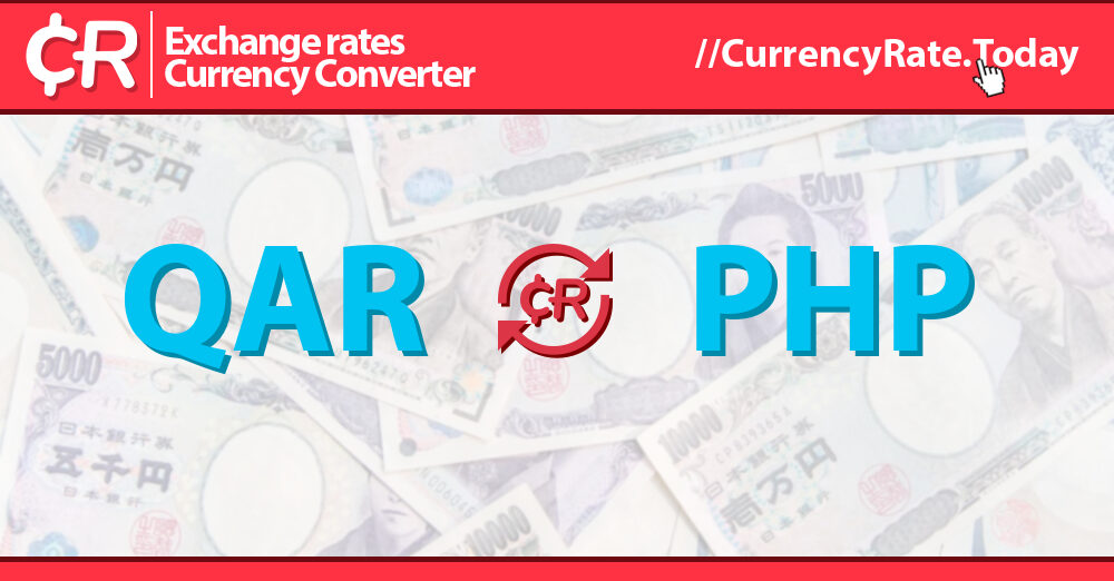 3000 Riyals (QAR) to Philippine Pesos (PHP) Currency Converter