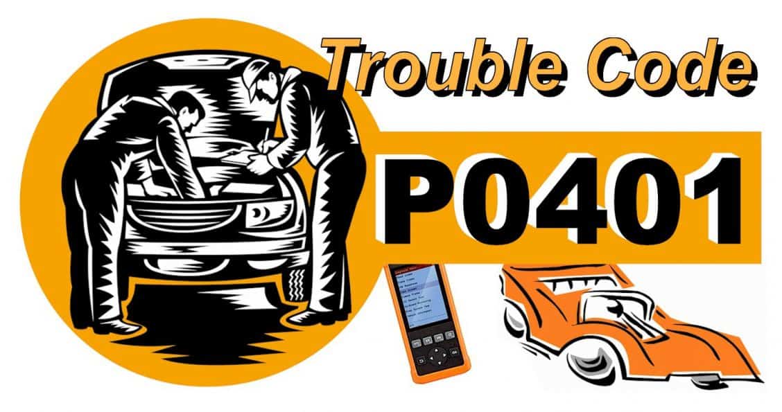 P0401 CODE: What does it mean and How to Fix it