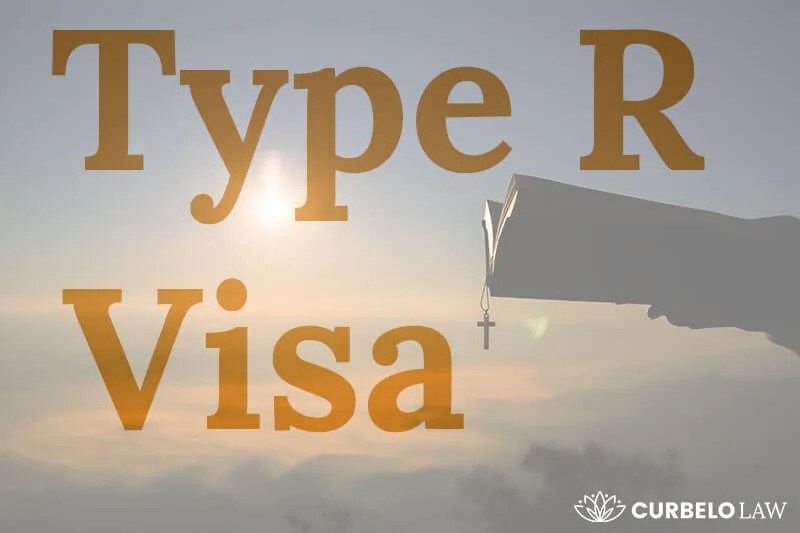 Visa type R 2024 US visa for religious workers Curbelo Law