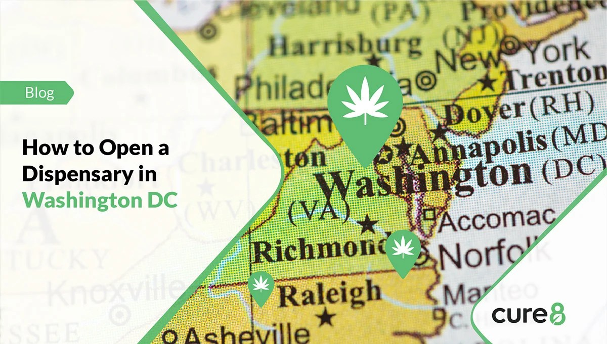 How to Open a Dispensary in Washington DC Cure8