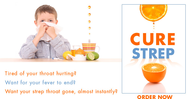 Cure Strep Throat Fast Strep Throat Treatment for Relief of Strep