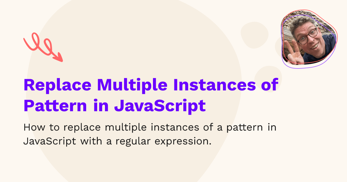 Replace Multiple Instances of Pattern in JavaScript