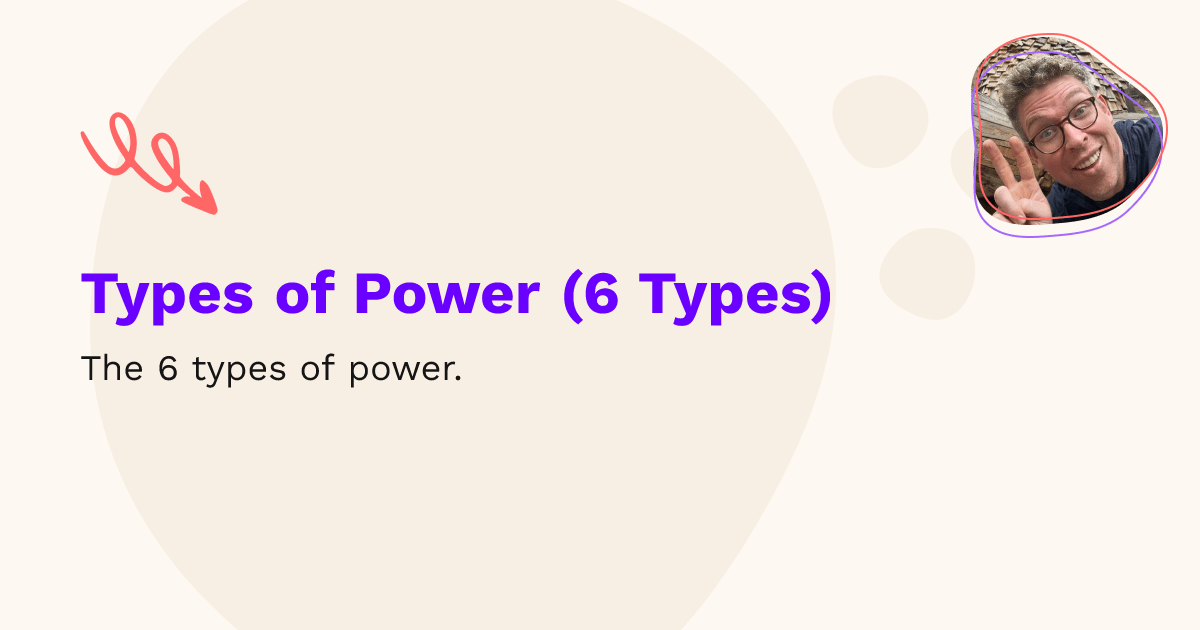 Types of Power (6 Types)