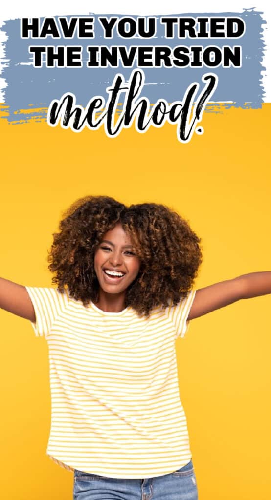 Inversion Method for Hair Growth Does it Work? Curls and Cocoa