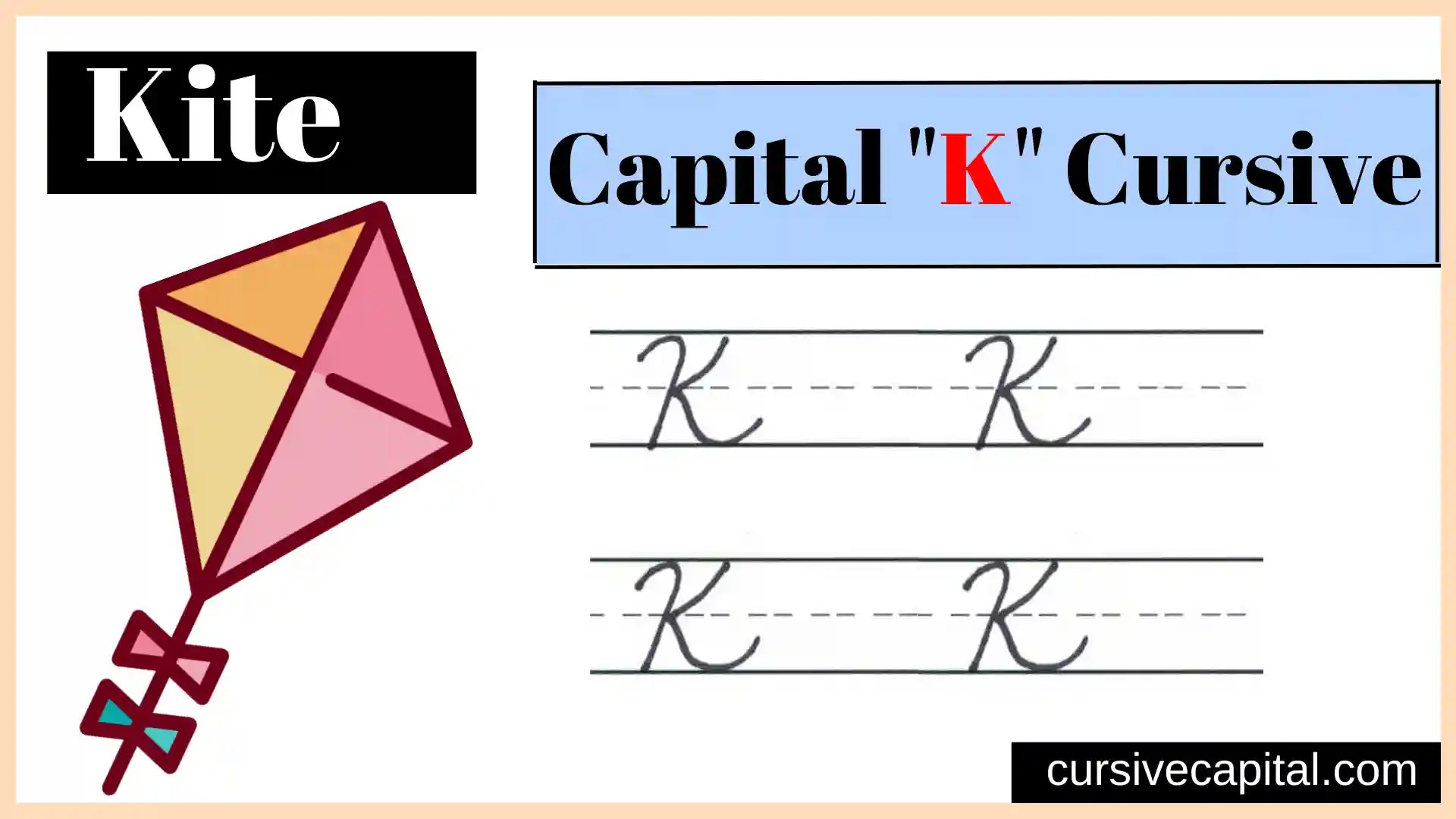 Capital K in Cursive Worksheet and Tutorial