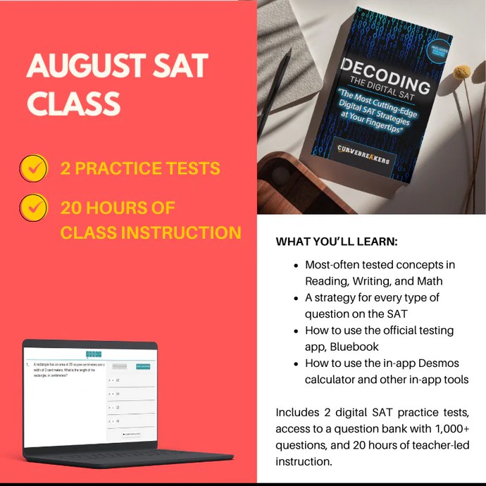 SAT Class for the 2025 August Exam (Tues/Thurs) Curvebreakers
