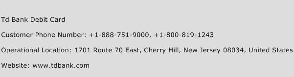 Td Bank Debit Card Contact Number Td Bank Debit Card Customer Service Number Td Bank Debit