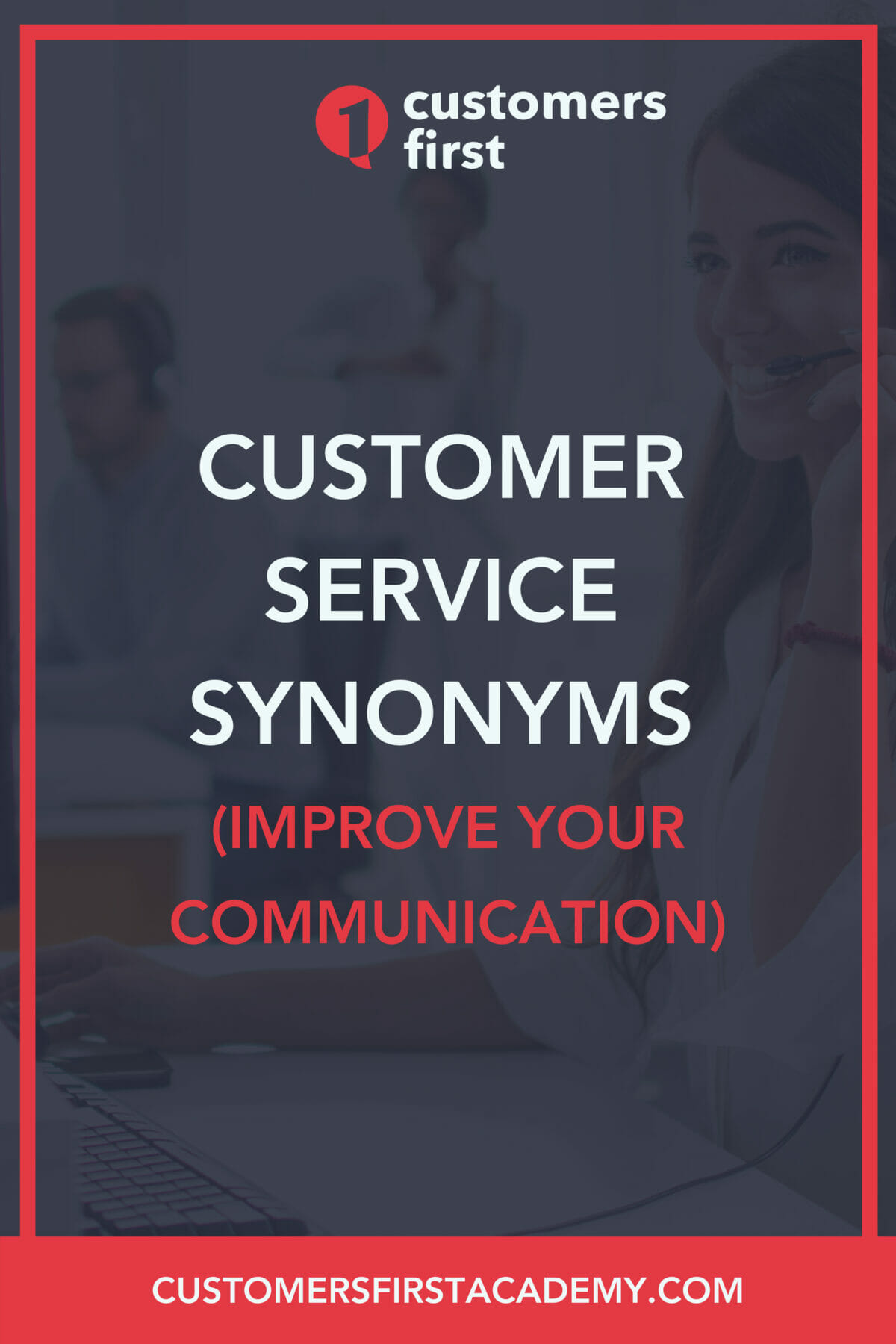 Another Word for Customer Service Customer Service Synonyms CustomersFirst Academy