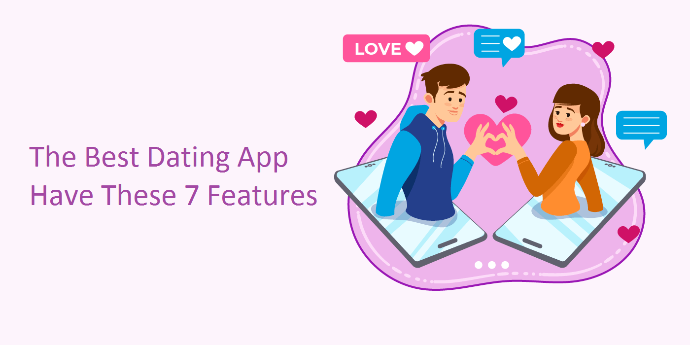 bestdatingapphavethesefeatures CustomerThink