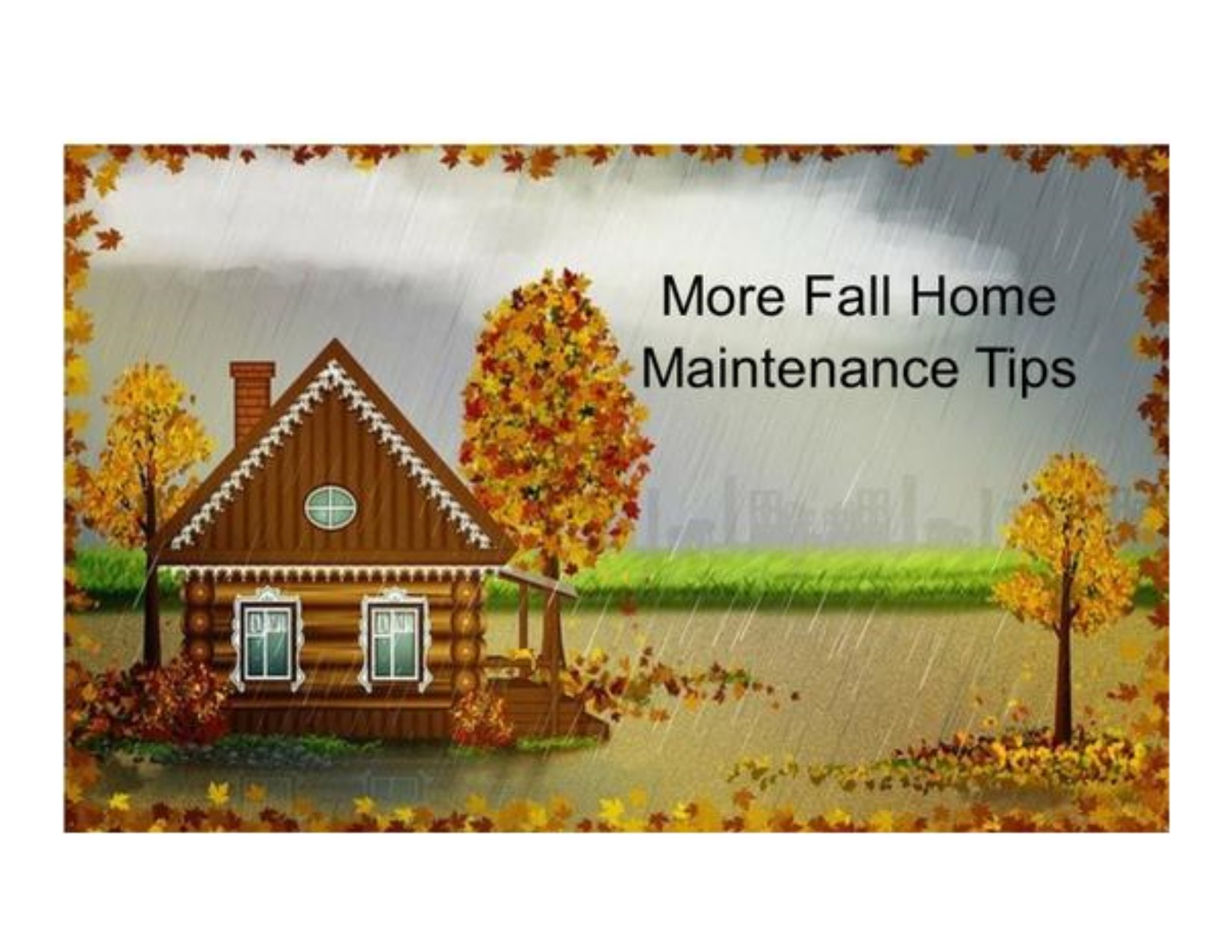 Fall Maintenance Tips Design Custom Homes of Madison