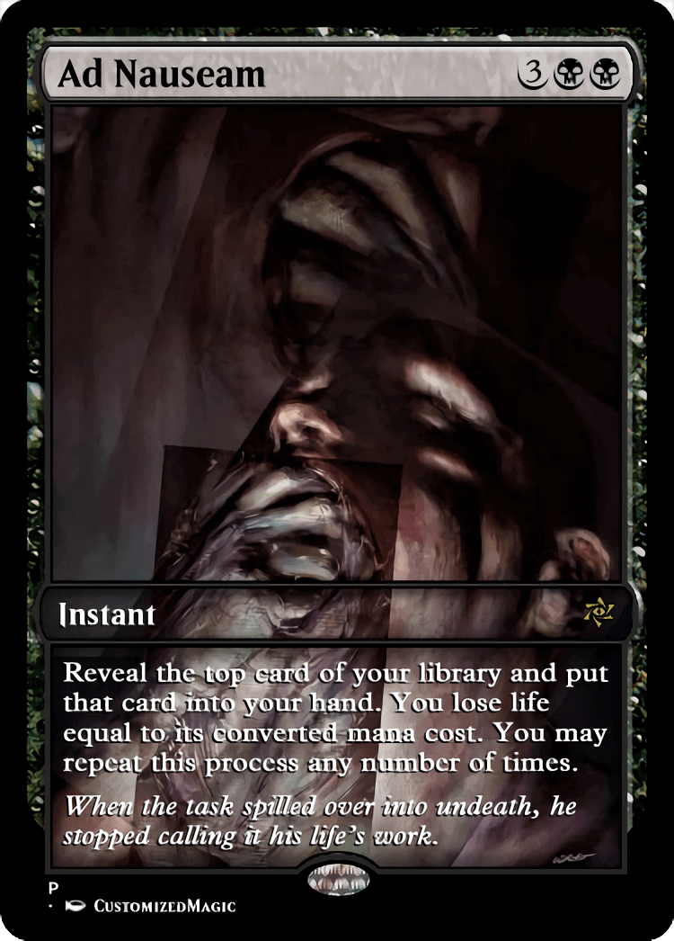 Ad Nauseam Magic The Gathering Proxy Cards