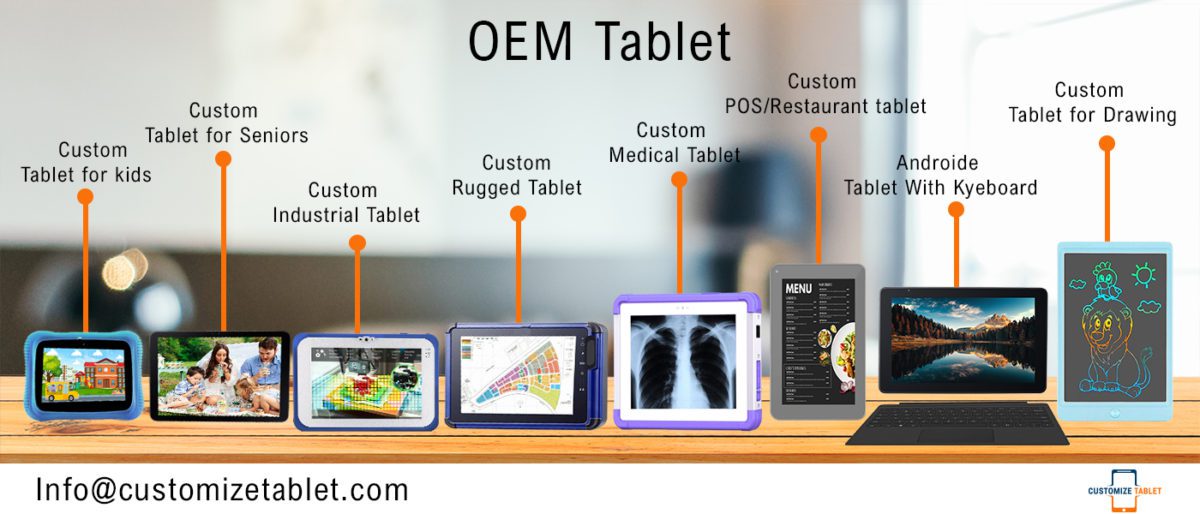 Custom Android Tablet OEM Tablet Manufacturers