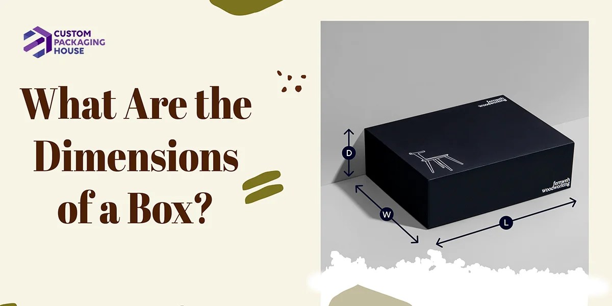 Understanding box dimensions for optimal packaging.