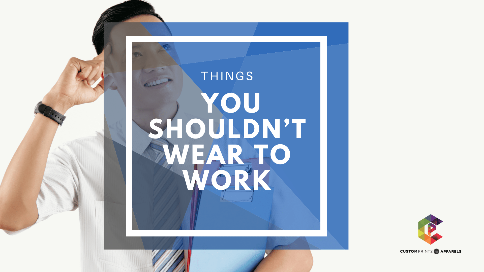 Things You Shouldn’t Wear To Work