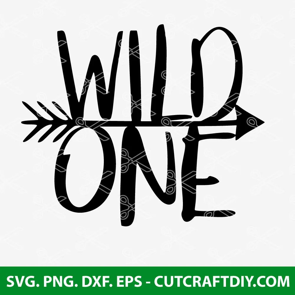 Wild One SVG, First Birthday SVG, 1st Birthday SVG