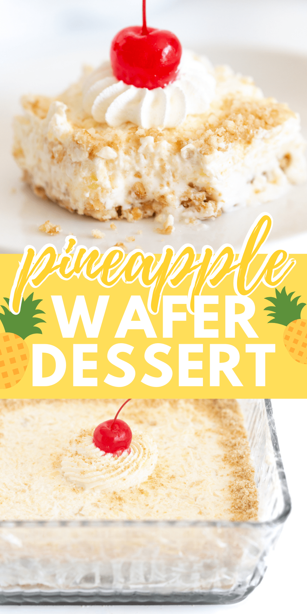 Pineapple Vanilla Wafer Dessert Cutefetti