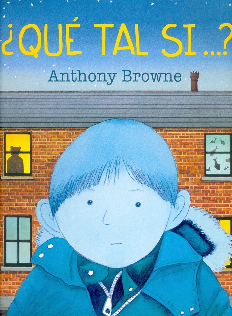 Qué tal si … ? / Anthony Browne CUTUMMI Aprender Jugando