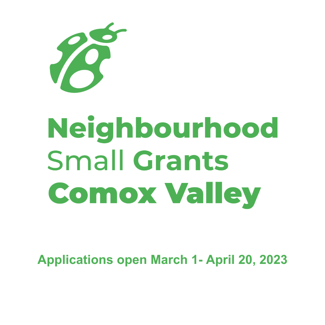 CVCF Launches 2023 Neighbourhood Small Grants Comox Valley Community
