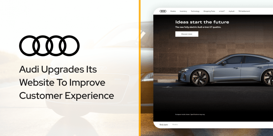 Audi Upgrades Its site To Improve Customer Experience