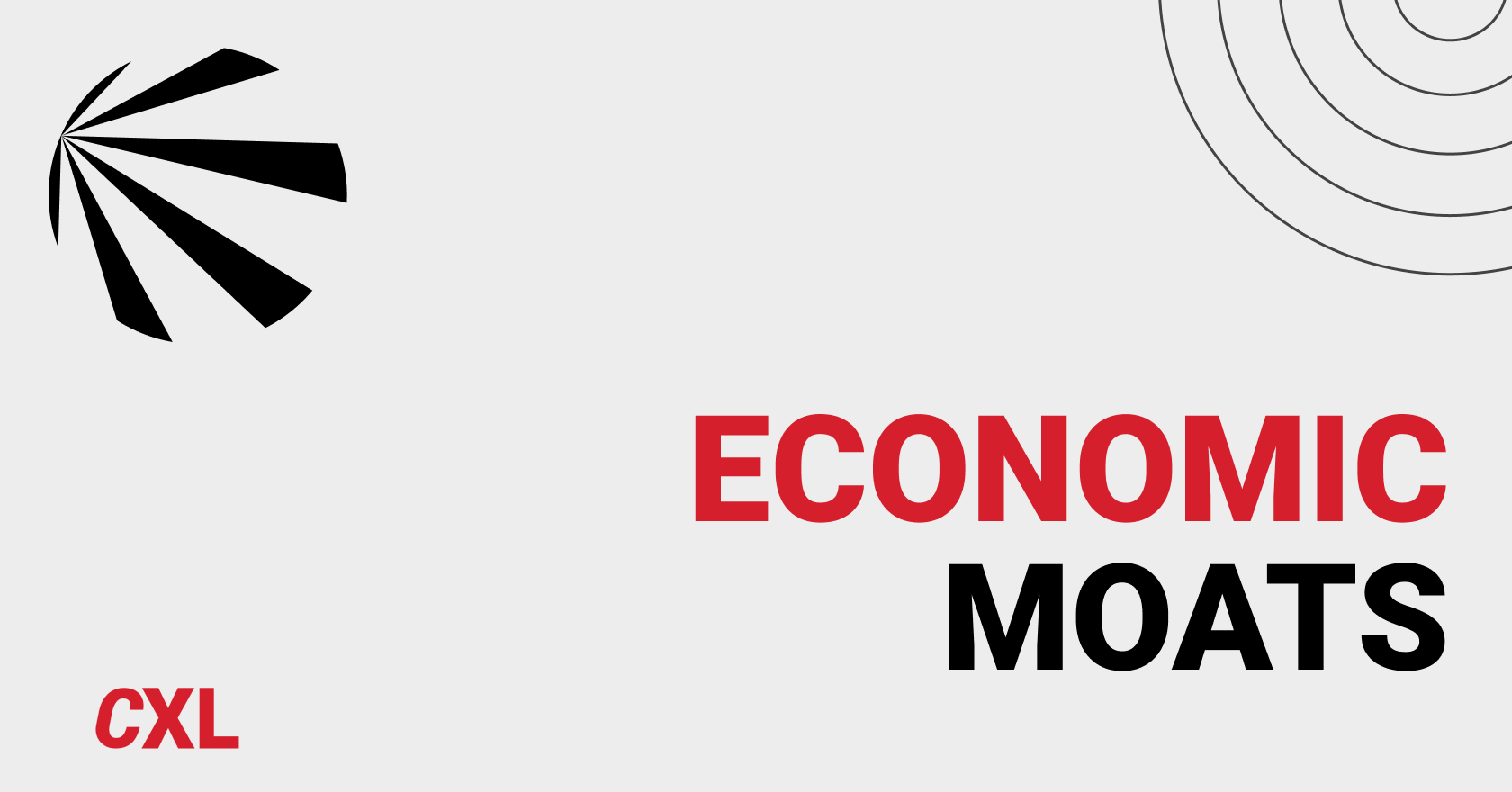 Economic Moats How To Build a Competitive Advantage CXL